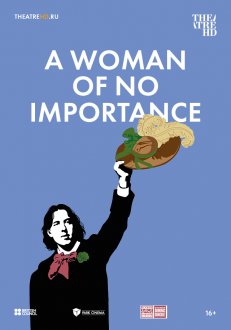 A Woman of No Importance (Ru Sub)